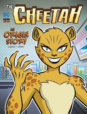 The Cheetah An Origin Story by Matthew K Manning