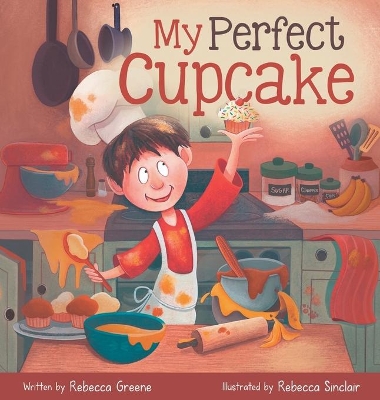 My Perfect Cupcake: A Recipe for Thriving with Food Allergies by Rebecca Greene