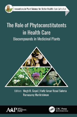 The Role of Phytoconstitutents in Health Care: Biocompounds in Medicinal Plants book