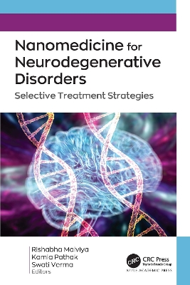 Nanomedicine for Neurodegenerative Disorders: Selective Treatment Strategies book