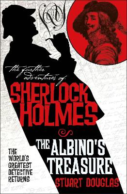 Further Adventures of Sherlock Holmes by Stuart Douglas