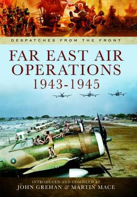 Far East Air Operations 1943-1945 book