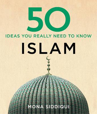 50 Islam Ideas You Really Need to Know book