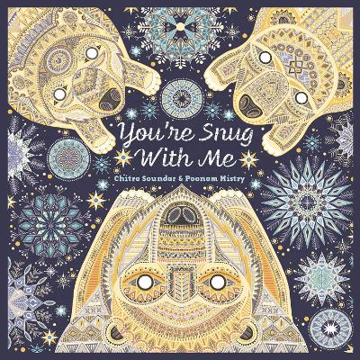 You're Snug With Me by Chitra Soundar