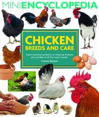 Mini Encyclopedia of Chicken Breeds and Care book
