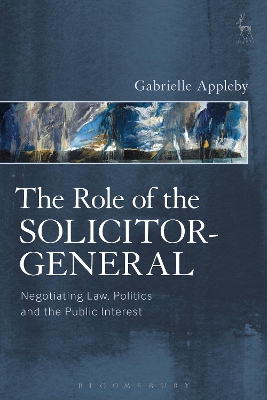 Role of the Solicitor-General by Dr Gabrielle Appleby