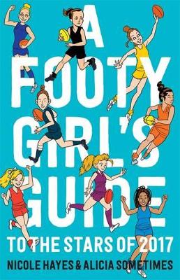 Footy Girls Guide to the Stars of 2017 book