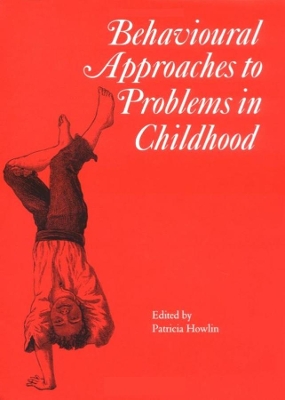 Behavioural Approaches to Problems in Childhood book