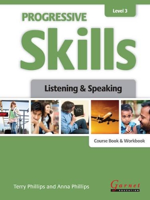 Progressive Skills 3 - Listening and Speaking - Combined Course Book and Workbook with audio DVD and DVD 2012 by Terry Phillips