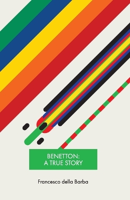 Benetton: A true story book