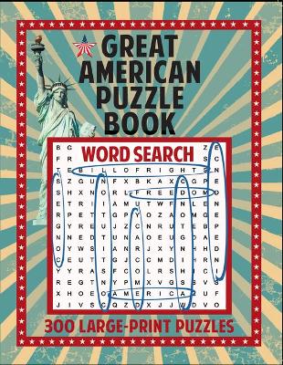 Great American Puzzle Book: 300 Large Print Puzzles book