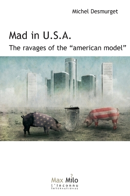 Mad in U.S.A.: The ravages of the American model book