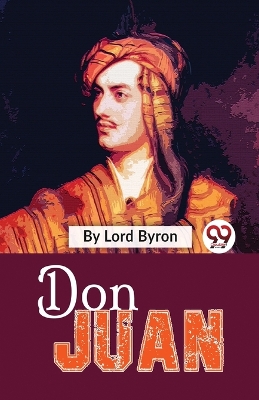 Don Juan by Lord Byron