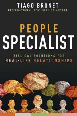 People Specialist: Biblical Solutions for Real-Life Relationships book