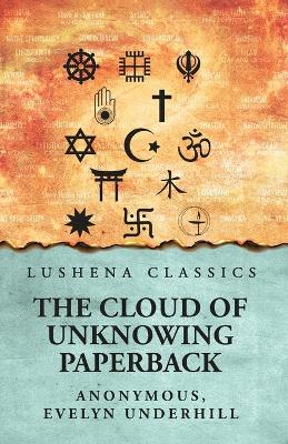 The Cloud of Unknowing by Anonymous