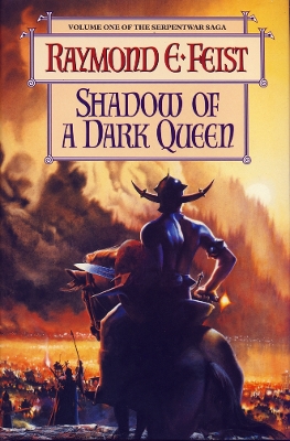 Shadow of a Dark Queen (The Serpentwar Saga, Book 1) by Raymond E. Feist