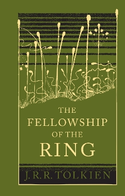 The Fellowship of the Ring (The Lord of the Rings, Book 1) by J. R. R. Tolkien