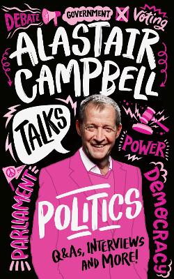 Alastair Campbell Talks Politics (Talks) book