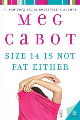 Size 14 Is Not Fat Either book
