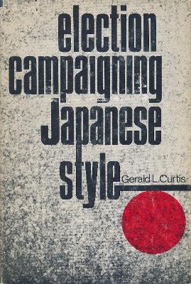 Election Campaigning-Japanese Style book