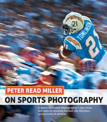 Peter Read Miller on Sports Photography book