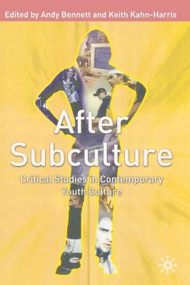 After Subculture by Andrew Bennett