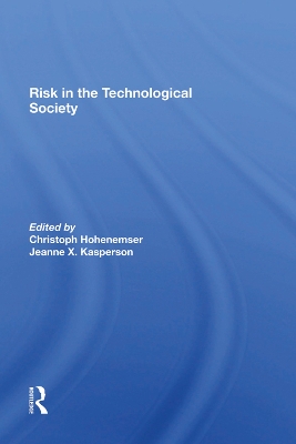 Risk In The Technological Society book