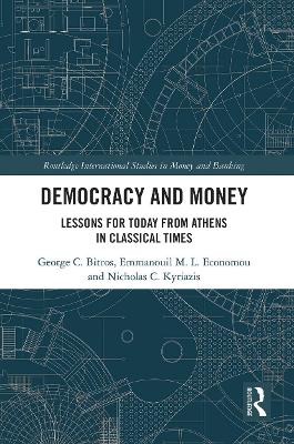 Democracy and Money: Lessons for Today from Athens in Classical Times book