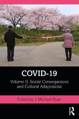 COVID-19: Volume II: Social Consequences and Cultural Adaptations book