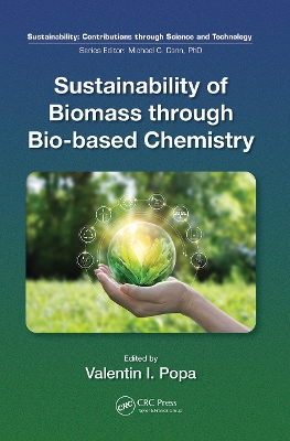 Sustainability of Biomass through Bio-based Chemistry book