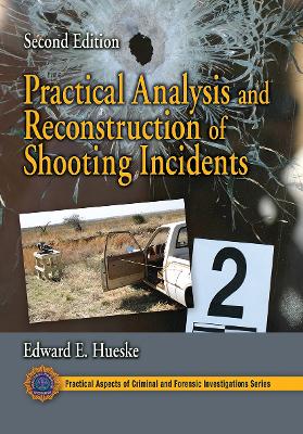 Practical Analysis and Reconstruction of Shooting Incidents book