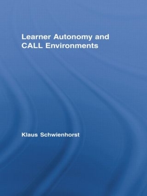 Learner Autonomy and CALL Environments book