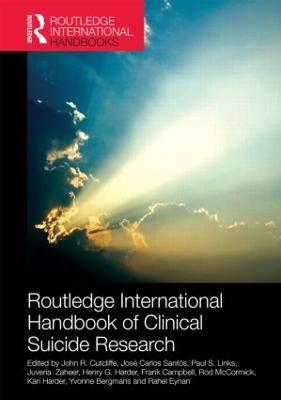 Routledge International Handbook of Clinical Suicide Research by John R. Cutcliffe