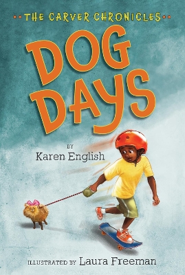 Carver Chronicles, Book 1: Dog Days book