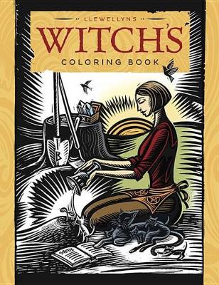 Llewellyn's Witch's Coloring Book book