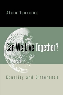 Can We Live Together?: Equality and Difference book