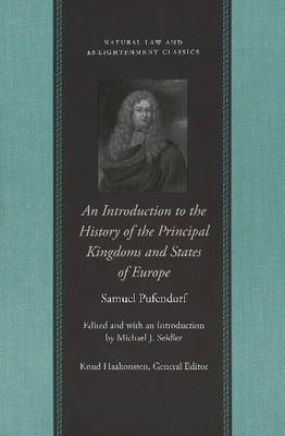 An Introduction to the History of the Principal Kingdoms and States of Europe by Samuel Pufendorf