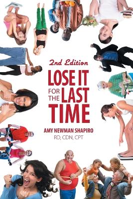 Lose It For The Last Time book