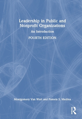 Leadership in Public and Nonprofit Organizations: An Introduction book