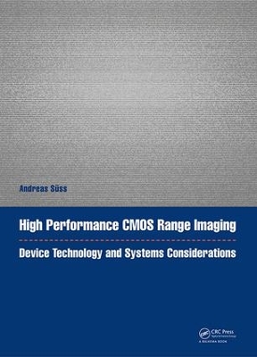 High Performance CMOS Range Imaging by Andreas Süss