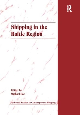 Shipping in the Baltic Region by Michael Roe