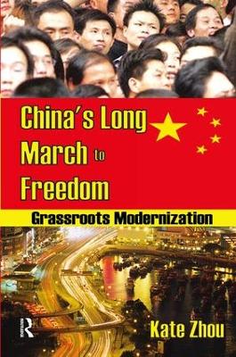 China's Long March to Freedom book