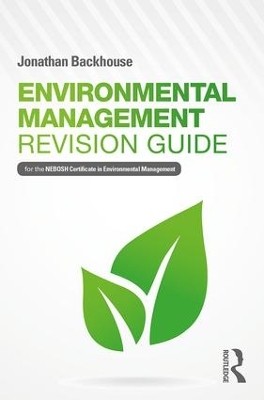 Environmental Management Revision Guide by Jonathan Backhouse
