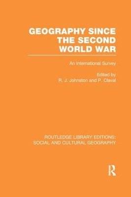 Geography Since the Second World War by Ron Johnston