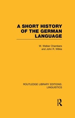 A Short History of the German Language by William Walker Chambers