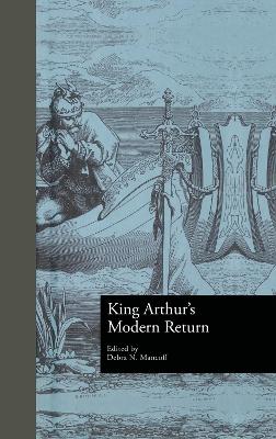King Arthur's Modern Return by Debra N. Mancoff
