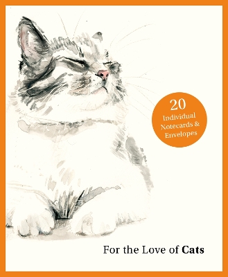 For the Love of Cats: 20 Individual Notecards and Envelopes book