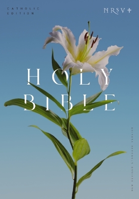 NRSV Catholic Edition Bible, Easter Lily Hardcover (Global Cover Series): Holy Bible book