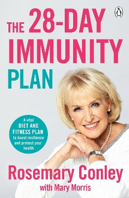 The 28-Day Immunity Plan: A vital diet and fitness plan to boost resilience and protect your health book