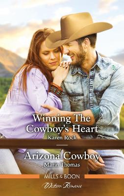 Winning the Cowboy's Heart/Arizona Cowboy book